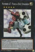 Number 67: Pair-a-Dice Smasher (Super Rare) JUSH-EN058