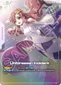 Unforeseen Incident (Store Tournament Winner Pack 01) ST01-014