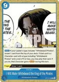 I Will Make Whitebeard the King of the Pirates OP12-058