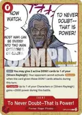 To Never Doubt--That Is Power! OP12-016