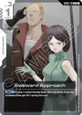 Awkward Approach GD03-119