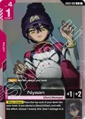Nyaan (Store Tournament Participant Pack 03) GD03-092