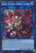 Dharc the Dark Charmer, Gloomy L26D-ENM30