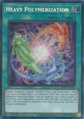Heavy Polymerization (Secret Rare) RA05-EN071