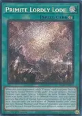 Primite Lordly Lode (Secret Rare) RA05-EN072