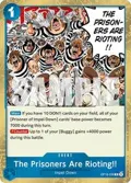 The Prisoners Are Rioting!! OP16-058