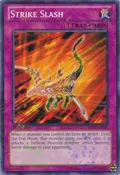 Strike Slash (Mosaic Rare) BP02-EN189