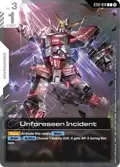 Unforeseen Incident (World Championship Regionals 26-27 Season 1) ST01-014