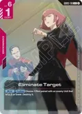 Eliminate Target (Store Tournament Participation Pack 05) GD03-110