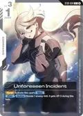 Unforeseen Incident ST01-014