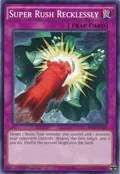 Super Rush Recklessly BP03-EN219